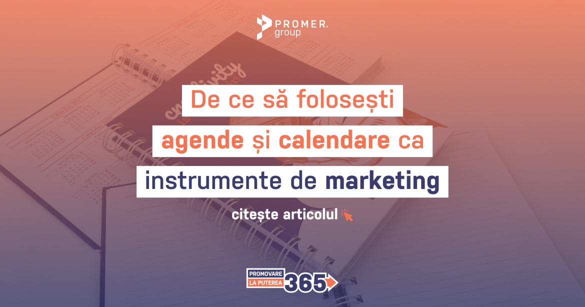 banner-articol-de-ce-sa-folosesti-agende-si-calendare-ca-instrumente-de-marketing-promer-productie-publicitara